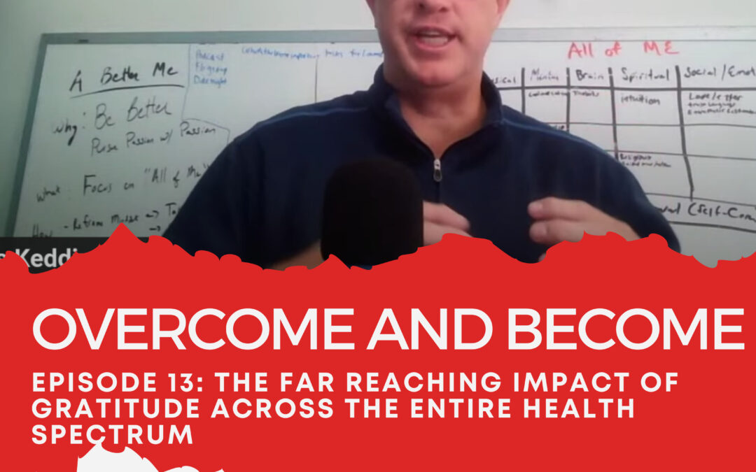 Ep 13: The Far Reaching Impact of Gratitude
